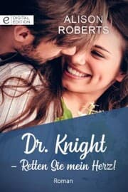 Cover von Dr. Knight - Retten Sie mein Herz!
