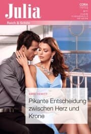 Cover von Pikante Entscheidung zwischen Herz und Krone