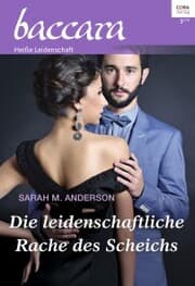 Cover von Die leidenschaftliche Rache des Scheichs