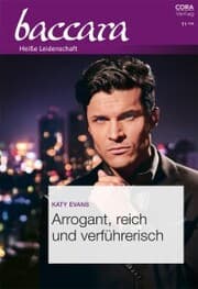Cover von Arrogant, reich und verführerisch