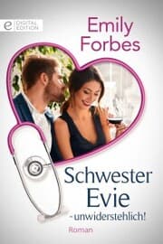 Cover von Schwester Evie - unwiderstehlich!