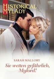 Cover von Sie wetten gefährlich, Mylord!