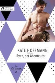 Cover von Die Quinns: Ryan, der Abenteurer