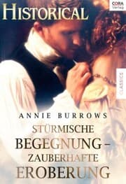Cover von Stürmische Begegnung - Zauberhafte Eroberung