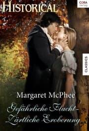 Cover von Gefährliche Flucht - Zärtliche Eroberung