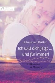 Cover von Ich will dich jetzt ...und für immer!