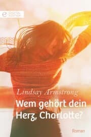 Cover von Wem gehört dein Herz, Charlotte?