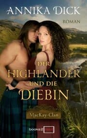 Cover von Der Highlander und die Diebin