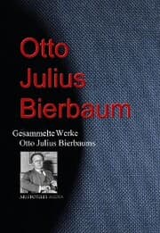 Cover von Gesammelte Werke Otto Julius Bierbaums