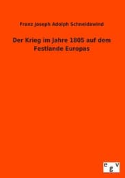 Cover von Der Krieg im Jahre 1805 auf dem Festlande Europas