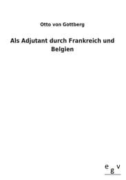 Cover von Als Adjutant durch Frankreich und Belgien