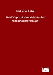 Cover von Streifzüge auf dem Gebiete der Nibelungenforschung