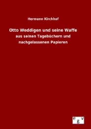 Cover von Otto Weddigen und seine Waffe