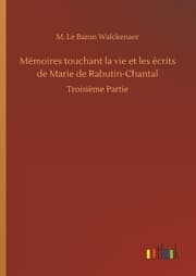 Cover von Mémoires touchant la vie et les écrits de Marie de Rabutin-Chantal