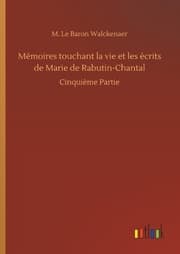 Cover von Mémoires touchant la vie et les écrits de Marie de Rabutin-Chantal