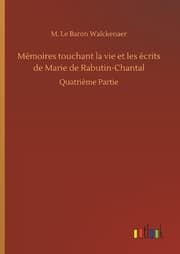 Cover von Mémoires touchant la vie et les écrits de Marie de Rabutin-Chantal