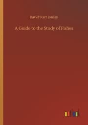 Cover von A Guide to the Study of Fishes