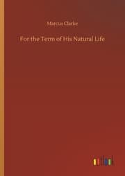 Cover von For the Term of His Natural Life