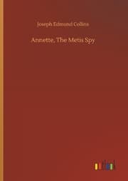 Cover von Annette, The Metis Spy