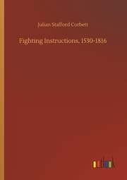 Cover von Fighting Instructions, 1530-1816