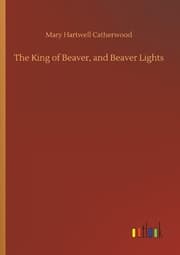 Cover von The King of Beaver, and Beaver Lights