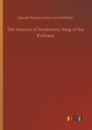 Cover von The Amours of Zeokinizul, King of the Kofirans