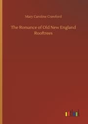 Cover von The Romance of Old New England Rooftrees