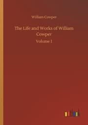 Cover von The Life and Works of William Cowper