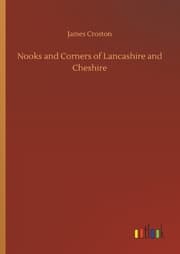 Cover von Nooks and Corners of Lancashire and Cheshire