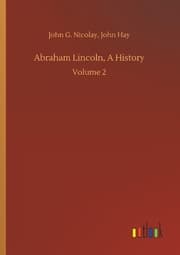 Cover von Abraham Lincoln, A History