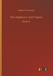 Cover von The Orpheus C. Kerr Papers