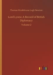 Cover von Lord Lyons: A Record of British Diplomacy