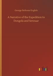 Cover von A Narrative of the Expedition to Dongola and Sennaar