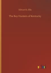 Cover von The Boy Hunters of Kentucky