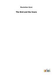 Cover von The Bird and the Snare