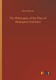 Cover von The Philosophy of the Plays of Shakspere Unfolded