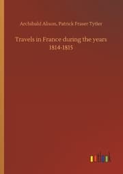 Cover von Travels in France during the years 1814-1815