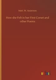 Cover von How she Felt in her First Corset and other Poems