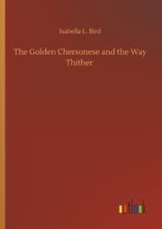 Cover von The Golden Chersonese and the Way Thither