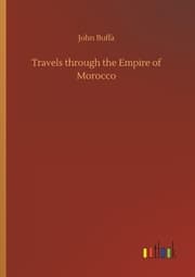 Cover von Travels through the Empire of Morocco