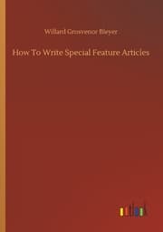 Cover von How To Write Special Feature Articles