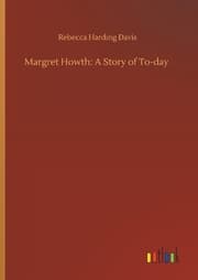 Cover von Margret Howth: A Story of To-day