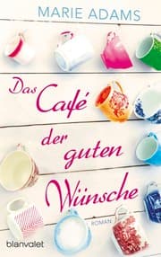 Cover von Das Café der guten Wünsche