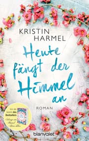Cover von Heute fängt der Himmel an