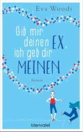 Cover von Gib mir deinen Ex, ich geb dir meinen