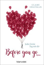 Cover von Before you go - Jeder letzte Tag mit dir