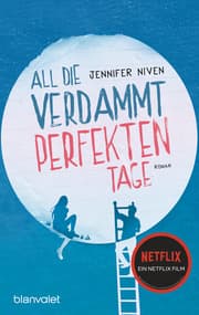 Cover von All die verdammt perfekten Tage