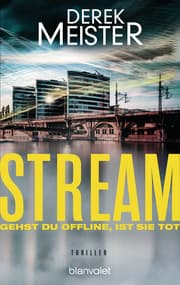 Cover von Stream - Gehst du offline, ist sie tot