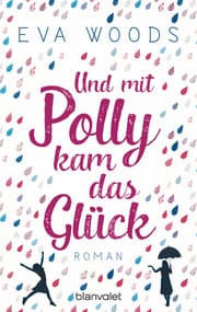 Cover von Und mit Polly kam das Glück
