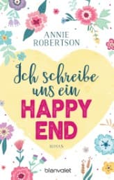 Cover von Ich schreibe uns ein Happy End
